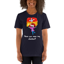 Load image into Gallery viewer, Women's T-shirts Short Sleeve Jersey T-Shirt. Have you seen my chicken? (white lettering) ©
