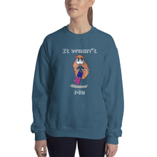 Load image into Gallery viewer, Women&#39;s Gildan Sweatshirt Unisex Heavy Blend Crew-neck Sweatshirt. It wasn&#39;t me. (white lettering) ©