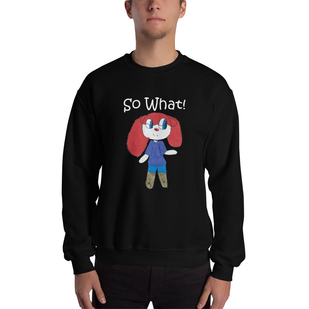 Men's Sweatshirt Unisex Heavy Blend Crewneck Sweatshirt. So What! (white lettering) ©