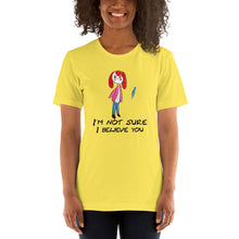 Load image into Gallery viewer, Women's T-shirts Short Sleeve Jersey T-Shirt. I'm not sure I believe you. (black lettering) ©