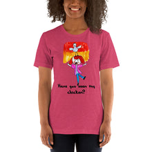 Load image into Gallery viewer, Women's T-shirts Short Sleeve Jersey T-Shirt. Have you seen my chicken? (black lettering) ©