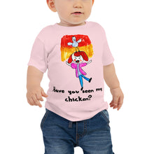 Load image into Gallery viewer, Baby T-shirt Bella + Canvas Baby Jersey Short Sleeve Tee with Tear Away Label. Have you seen my chicken? (black lettering) ©