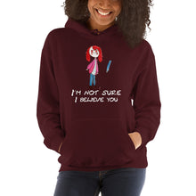 Load image into Gallery viewer, Women's Hoodies Heavy Blend Hooded Sweatshirt. I'm not sure I believe you. (white lettering) ©
