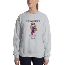 Load image into Gallery viewer, Women&#39;s Gildan Sweatshirt Unisex Heavy Blend Crew-neck Sweatshirt. It wasn&#39;t me. (black lettering) ©