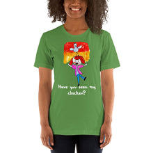 Load image into Gallery viewer, Women's T-shirts Short Sleeve Jersey T-Shirt. Have you seen my chicken? (white lettering) ©