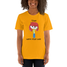 Load image into Gallery viewer, Women's T-shirts Short Sleeve Jersey T-Shirt. They went that way. (black lettering) ©