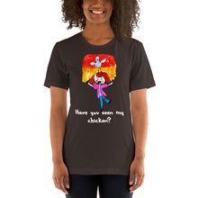Load image into Gallery viewer, Women's T-shirts Short Sleeve Jersey T-Shirt. Have you seen my chicken? (white lettering) ©