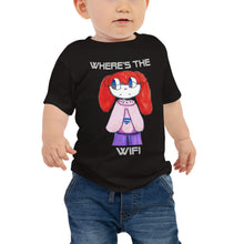 Load image into Gallery viewer, Baby T-shirt Bella + Canvas Baby Jersey Short Sleeve Tee with Tear Away Label. Where&#39;s the WIFI. (white lettering) ©