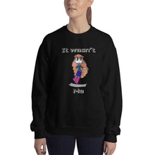 Load image into Gallery viewer, Women&#39;s Gildan Sweatshirt Unisex Heavy Blend Crew-neck Sweatshirt. It wasn&#39;t me. (white lettering) ©