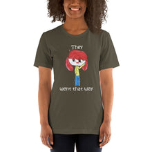 Load image into Gallery viewer, Women's T-shirts Short Sleeve Jersey T-Shirt. They went that way. (white lettering) ©