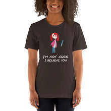 Load image into Gallery viewer, Women's T-shirts Short Sleeve Jersey T-Shirt. I'm not sure I believe you. (white lettering) ©