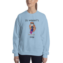 Load image into Gallery viewer, Women&#39;s Gildan Sweatshirt Unisex Heavy Blend Crew-neck Sweatshirt. It wasn&#39;t me. (black lettering) ©