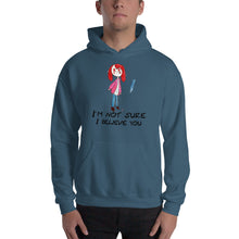 Load image into Gallery viewer, Men&#39;s Hoodies Heavy Blend Hooded Sweatshirt. I&#39;m not sure I believe you. (black lettering) ©