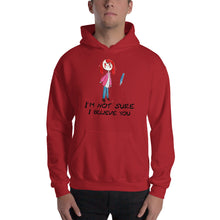 Load image into Gallery viewer, Men&#39;s Hoodies Heavy Blend Hooded Sweatshirt. I&#39;m not sure I believe you. (black lettering) ©