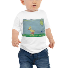 Load image into Gallery viewer, Baby T-shirt Bella + Canvas Baby Jersey Short Sleeve Tee with Tear Away Label. Just ducking around. ©