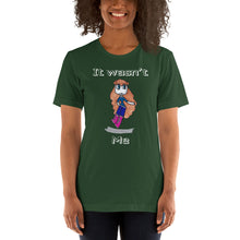 Load image into Gallery viewer, Women's T-shirts Short Sleeve Jersey T-Shirt. It wasn't me. (white lettering) ©