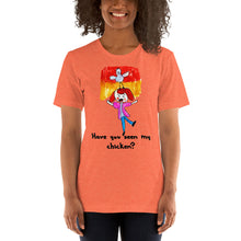 Load image into Gallery viewer, Women's T-shirts Short Sleeve Jersey T-Shirt. Have you seen my chicken? (black lettering) ©