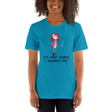 Load image into Gallery viewer, Women's T-shirts Short Sleeve Jersey T-Shirt. I'm not sure I believe you. (black lettering) ©