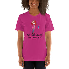 Load image into Gallery viewer, Women's T-shirts Short Sleeve Jersey T-Shirt. I'm not sure I believe you. (black lettering) ©