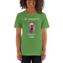 Load image into Gallery viewer, Women's T-shirts Short Sleeve Jersey T-Shirt. It wasn't me. (white lettering) ©