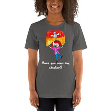 Load image into Gallery viewer, Women's T-shirts Short Sleeve Jersey T-Shirt. Have you seen my chicken? (white lettering) ©