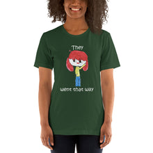Load image into Gallery viewer, Women's T-shirts Short Sleeve Jersey T-Shirt. They went that way. (white lettering) ©