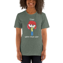 Load image into Gallery viewer, Women's T-shirts Short Sleeve Jersey T-Shirt. They went that way. (white lettering) ©