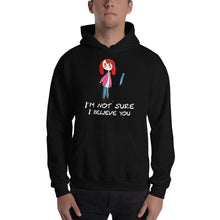 Load image into Gallery viewer, Men&#39;s Hoodies Heavy Blend Hooded Sweatshirt. I&#39;m not sure I believe you. (white lettering) ©