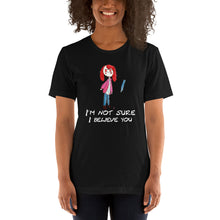 Load image into Gallery viewer, Women's T-shirts Short Sleeve Jersey T-Shirt. I'm not sure I believe you. (white lettering) ©
